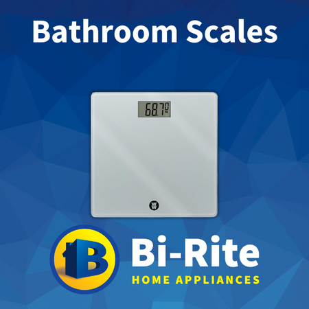 Bathroom Scales | Bi-Rite Home Appliances