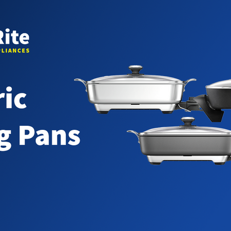 Electric Frying Pans | Bi-Rite Home Appliances