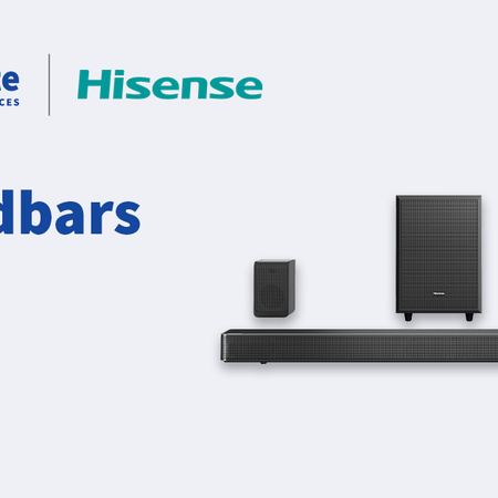 Hisense Soundbars | Bi-Rite Home Appliances