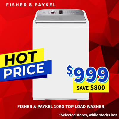 Advert for Fisher & Paykel 10kg washer at $999, saving $800, with a ‘Hot Price’ banner, available at selected stores while stocks last. At Bi-Rite Home Appliances