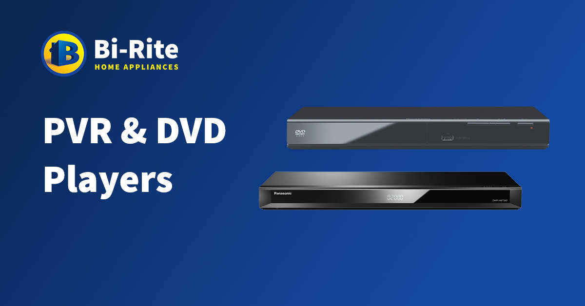 PVR & DVD Players – Bi-Rite Home Appliances