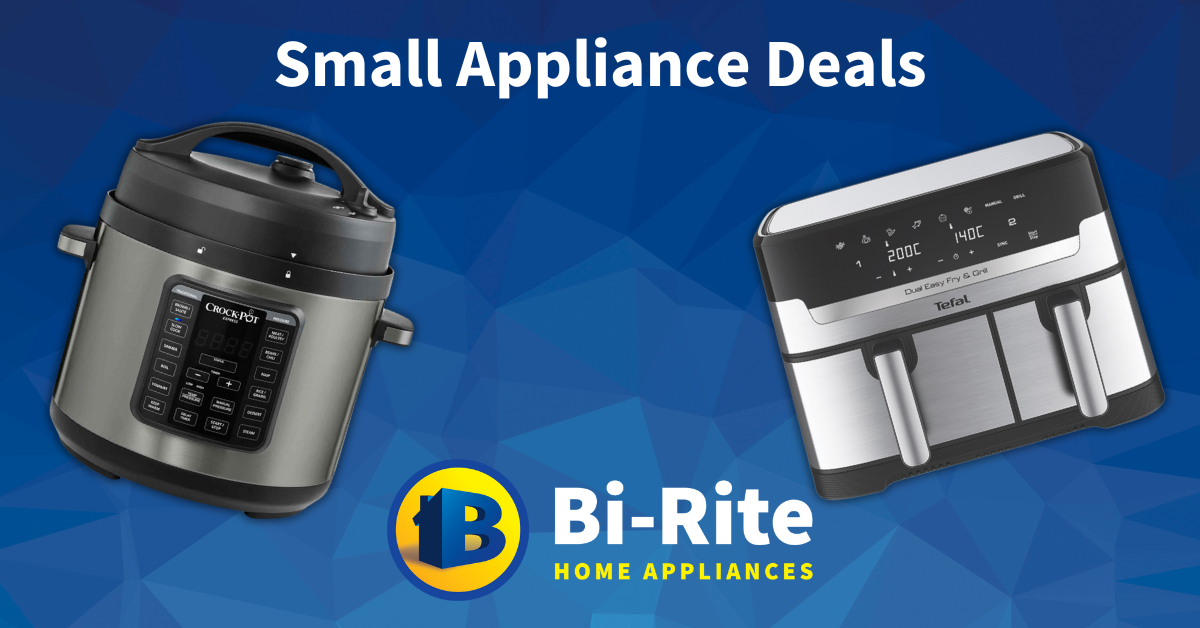 Small Appliance Deals – Bi-Rite Home Appliances